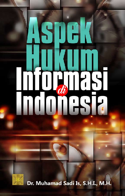 Cover Buku ASPEK HUKUM INFORMASI DI INDONESIA