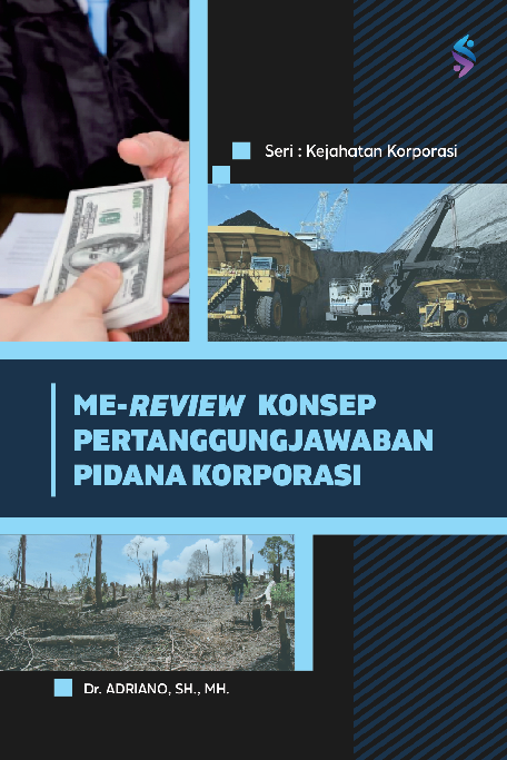 Cover Buku Me-review konsep pertanggungjawaban pidana korporasi