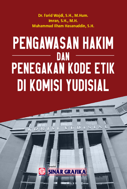 Cover Buku Pengawasan Hakim dan Penegakan Kode Etik di Komisi Yudisial