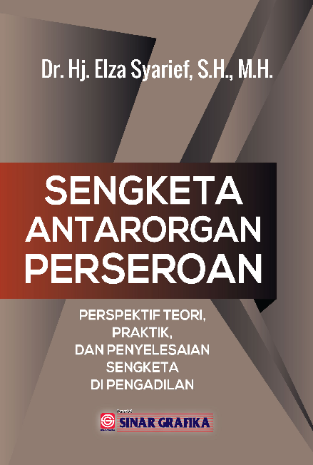 Cover Buku Sengketa Antarorgan Perseroan: Perspektif Teori, Praktik, dan Penyelesaian Sengketa di Pengadilan