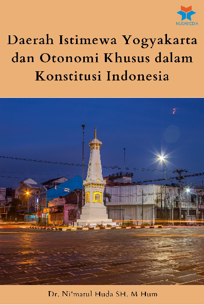 Cover Buku Daerah Istimewa Yogyakarta dan Otonomi Khusus dalam Konstitusi Indonesia