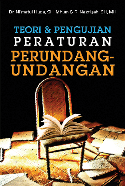 Cover Buku TEORI DAN PENGUJIAN PERATURAN PERUNDANG-UNDANGAN