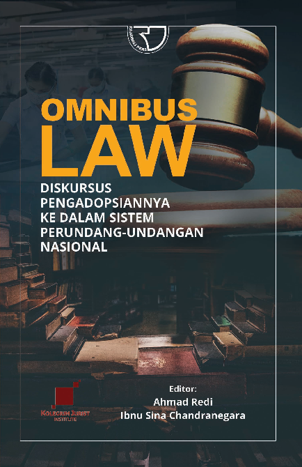 Cover Buku Omnibus Law: Diskursus Pengadopsiannya ke dalam Sistem Perundang-undangan Nasional