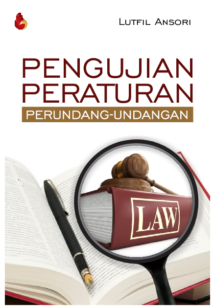 Cover Buku PENGUJIAN PERATURAN PERUNDANG-UNDANGAN