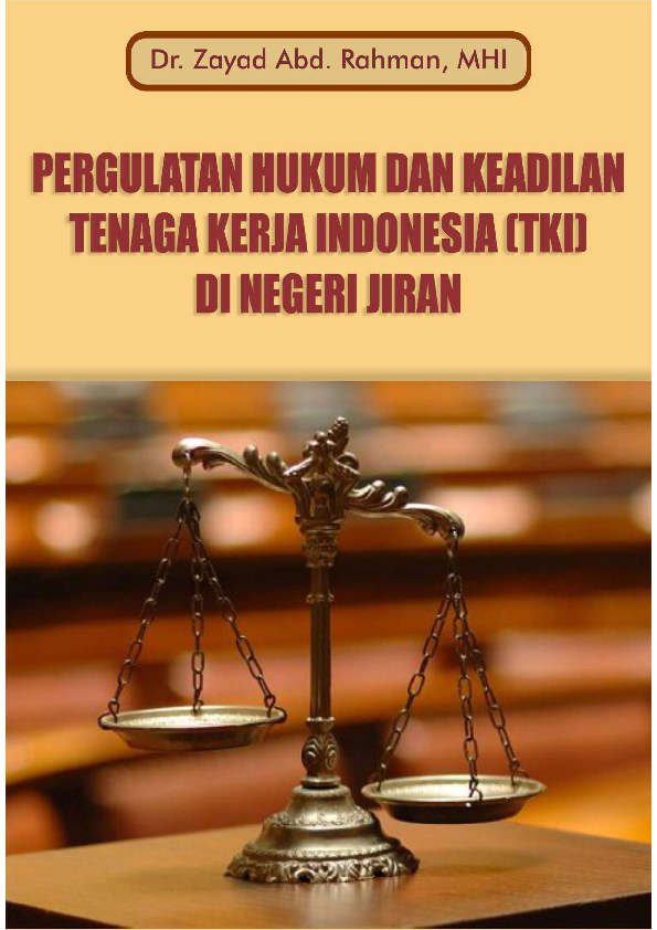 Cover Buku Pergulatan Hukum dan Keadilan Tenaga Kerja Indonesia (TKI) di Negeri Jiran