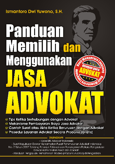 Cover Buku Panduan Memilih dan Menggunakan Jasa Advokat