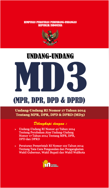 Cover Buku UU MD3 (MPR,DPR,DPD,DPRD), UU RI No 17 Th 2014