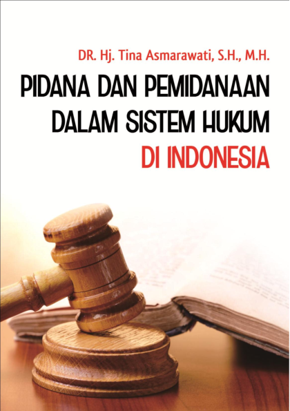 Cover Buku Pidana dan Pemidanaan dalam Sistem Hukum di Indonesia (Hukum Penitensier)