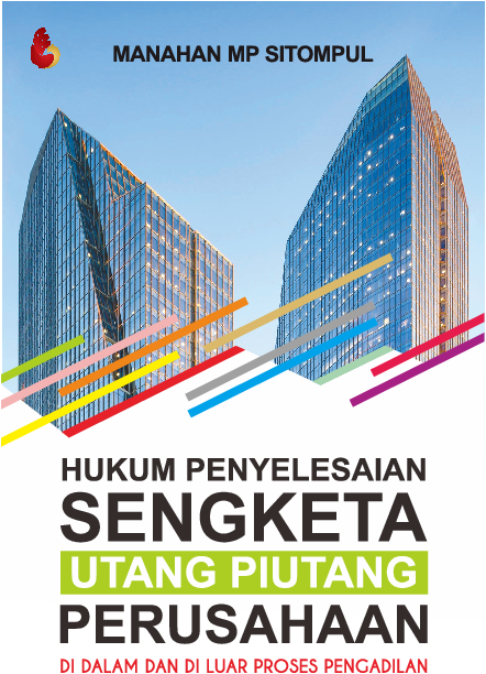 Cover Buku Hukum Penyelesaian Sengketa Utang Piutang Perusahaan