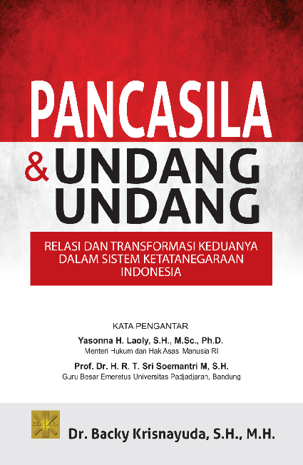 Cover Buku Pancasila & Undang-Undang: Relasi Dan Transformasi Keduanya Dalam Sistem Ketatanegaraan Indonesia 