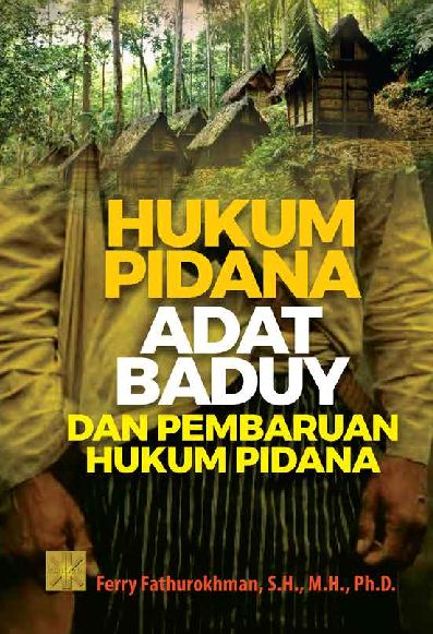 Cover Buku Hukum Pidana Adat Baduy dan Pembaruan Hukum Pidana