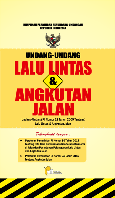 Cover Buku UU Lalu Lintas&Angkutan Jalan, UU RI No.22 Tahun 2009 ttg Lalu Lintas & Angkutan Jalan 