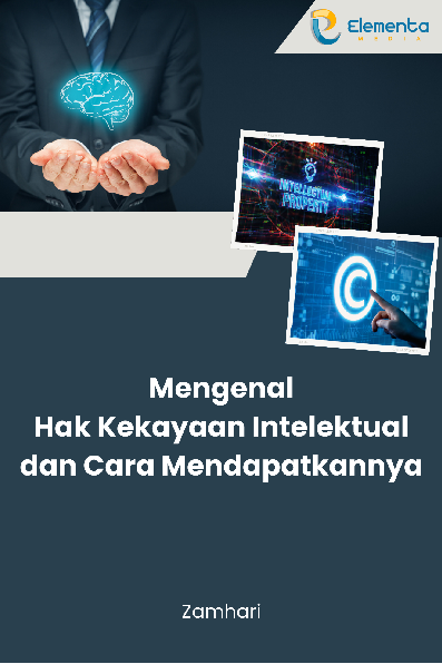 Cover Buku Mengenal Hak Kekayaan Intelektual dan Cara Mendapatkannya