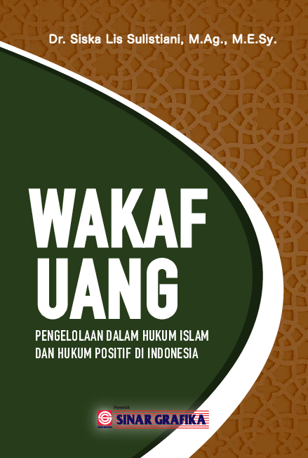 Cover Buku Wakaf Uang : Pengelolaan dalam hukum Islam dan Hukum Positif di Indonesia