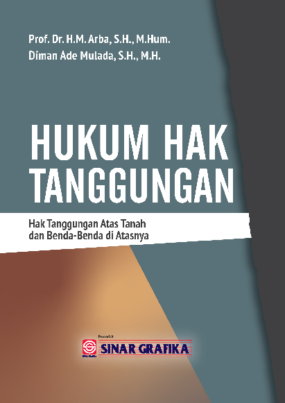 Cover Buku Hukum Hak Tanggungan: Hak Tanggungan Atas Tanah dan Benda-Benda di Atasnya