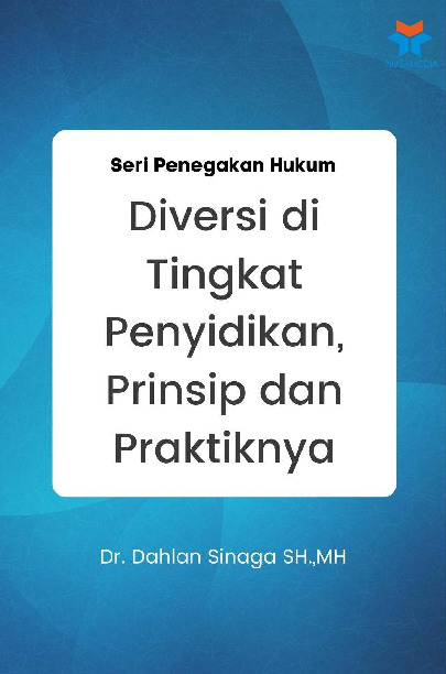 Cover Buku Diversi di Tingkat Penyidikan, Prinsip dan Praktiknya