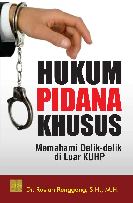 Cover Buku Hukum Pidana Khusus Memahami Delik-delik di Luar KUHP