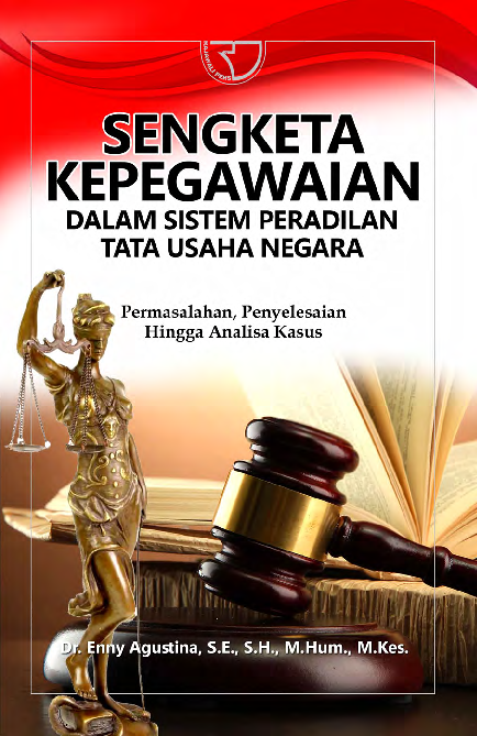 Cover Buku Sengketa Kepegawaian dalam Sistem Peradilan Tata Usaha Negara