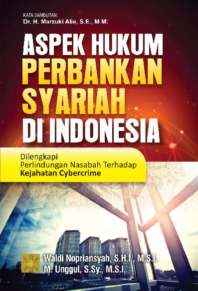 Cover Buku Aspek Hukum Perbankan Syariah di Indonesia: Dilengkapi Perlindungan Nasabah Terhadap Kejahatan Cybercrime