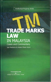 Image of Trade marks law in Malaysia : cases and commentary