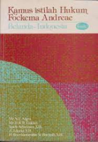 Kamus istilah hukum fockema andreae : Belanda - Indonesia