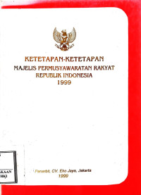 Ketetapan-ketetapan Majelis Permusyawaratan Rakyat Republik Indonesia hasil sidang umum MPR RI 1999