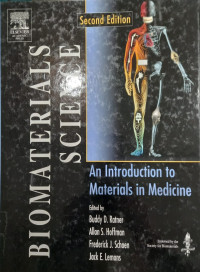 Biomaterials Science : An Introduction To Materials In Medicine 2nd Edition