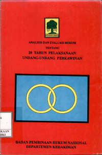 Image of Analisa dan evaluasi hukum tentang 20 tahun pelaksanaan undang-undang perkawinan
