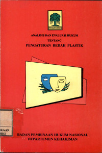 Analisis dan evaluasi hukum tentang pengaturan bedah plastik