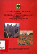 Analisis dan evaluasi hukum tentang pengelolaan kawasan perkotaan dan pedesaan (undang-undang nomor 24 tahun 1992 tentang penataan ruang)