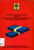 Analisis dan evaluasi hukum tentang restrukturisasi utang pada penundaan kewajiban pembayaran utang