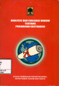 Analisis dan evaluasi hukum tentang perjanjian ekstradisi