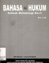 Image of Bahasa dan hukum : sebuah metodologi kecil