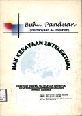 Buku panduan (pertanyaan & jawaban) hak kekayaan intelektual