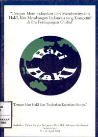 Dengan membudayakan dan memberdayakan haki, kita membangun indonesia yang kompetitif di era perdagangan global