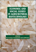 Economic and social issues in agricultural biotechnology