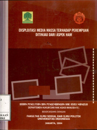 Image of Eksploitasi media massa terhadap perempuan ditinjau dari aspek ham