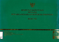 Image of Himpunan keputusan tentang pewarganegaraan Republik Indonesia : buku VII