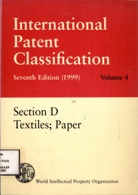 International paten classification Vol. 4 Section D : Textiles, paper