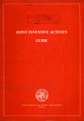 Joint inventive activity guide : a guide to the regulation of legal questions arising from joint inventive activity between partners from different countries