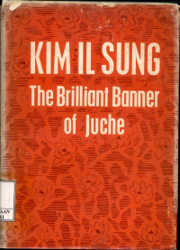 Image of Kim il sung : the briliant banner of juche