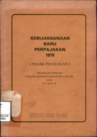 Kebijaksanaan baru perpajakan 1979 (pajak penjualan)