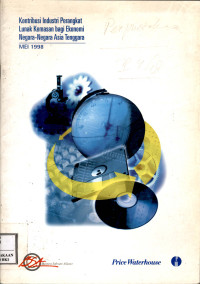 Image of Kontribusi industri perangkat lunak kemasan bagi ekonomi nagara-nagara Asia Tenggara : mei 1998