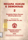 Negara hukum & demokrasi 2 : kumpulan bahan bacaan (reading materials)