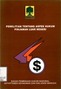 Image of Penelitian tentang aspek hukum pinjaman luar Negeri