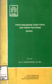 Penyelenggaraan Tugas Pokok dan Fungsi Puslitbang Depkeh