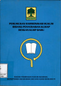 Perumusan harmonisasi hukum bidang penyerasian kuhap dengan kuhap baru