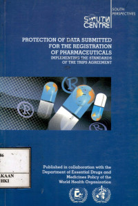 Image of Protection of data submitted for the registration of pharmaceuticals : implementing the standards of the trips agreement