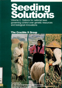 Image of Seeding solutions : vol. 2. Options for national laws governing control over genetic resources and biological innovations the crucible II group