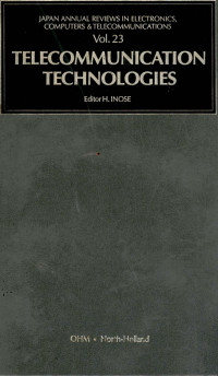 Image of Japan annual reviews in electronics computer & telecommunications : telecommunication technologies